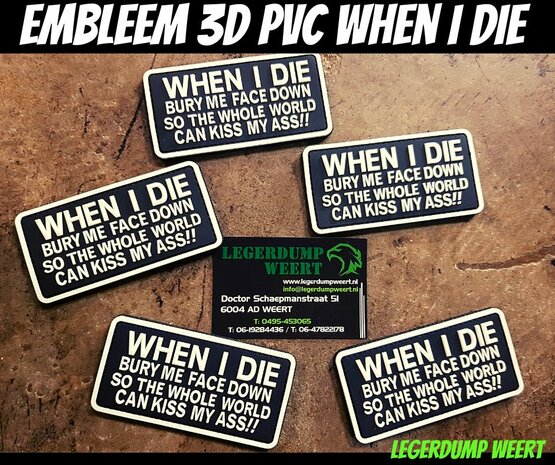 Embleem 3D PVC When I Die
