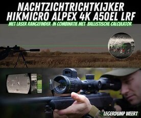 VERKOCHT! Nachtzichtrichtkijker HikMicro Alpex 4K A50EL LRF